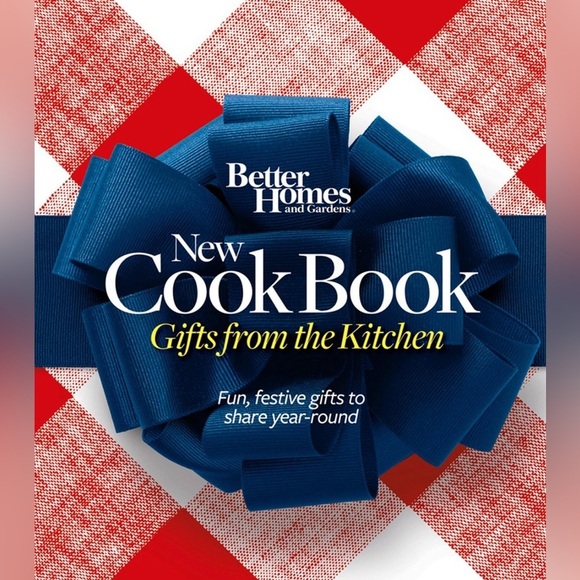 Better Homes And Gardens Other - Better homes and Gardens new cookbook – gifts from the kitchen cookbook